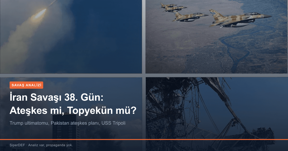 İran savaşı son durum ateşkes müzakereleri ve Hürmüz Boğazı krizi analiz görseli